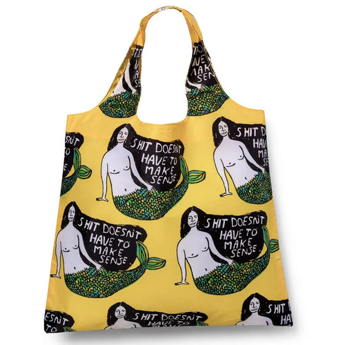 Sh*t Doesn't Have to Make Sense Art Sack® by People I've Loved