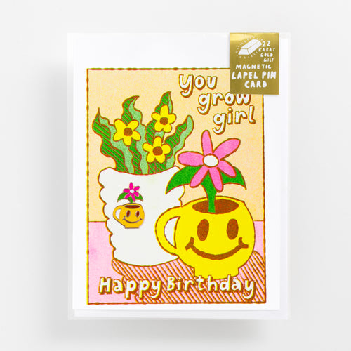 HBD You Grow Girl Smiley Face - Lapel Pin Card