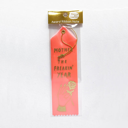 Mother of the Freakin' Year - Award Ribbon Card - Yellow Owl Workshop